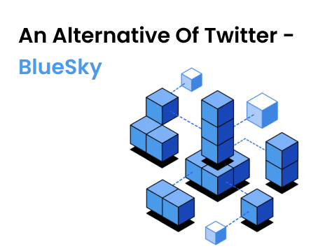 An Alternative Of Twitter – BlueSky
